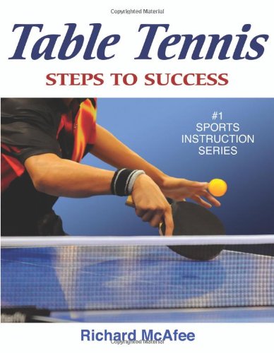 Table Tennis: Steps to Success (Steps to Success Activity Series)