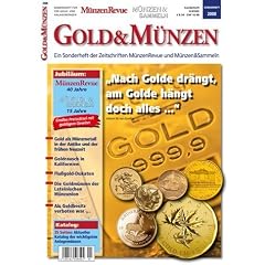 Gold & M�nzen: Ein Sonderheft der Zeitschriften M�nzenRevue und M�nzen&Sammeln
