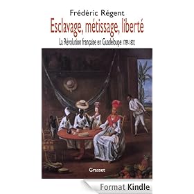Esclavage, m�tissage et libert�