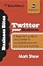 Twitter Your Business: A beginner's guide to using Twitter to successfully promote you and your business. at Amazon Books: 518Pe0Osq0L._SL75_