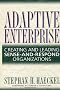Adaptive Enterprise: Creating and Leading Sense-And-Respond Organizations