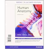 human anatomy books a la carte plus masteringap with etext access card package 7th edition