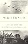 On the Natural History of Destruction (Modern Library Classics)