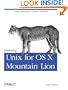 Learning Unix for OS X Mountain Lion: Going Deep With the Terminal and Shell
