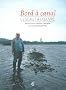 Bord � canal : Lescaut � l'oeuvre