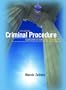 Criminal Procedure: Constitution and Society (5th Edition)