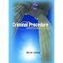 Criminal Procedure: Constitution and Society (5th Edition)