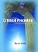 Criminal Procedure: Constitution and Society (5th Edition)