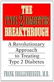 THE TYPE 2 DIABETES BREAKTHROUGH
