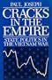Cracks in the Empire: State Politics in the Vietnam War