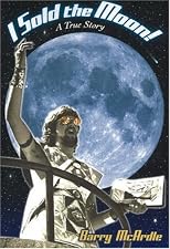 I Sold the Moon!: A True Story