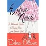 Entre Nous: A Woman's Guide to Finding Her Inner F&hellip by Debra Ollivier