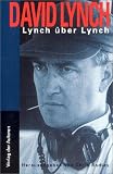Lynch &uuml;ber Lynch.