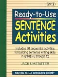 Ready-To Use Sentence Activities (Writing Skills Curriculum Library)