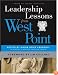 Leadership Lessons from West Point (J-B Leader to Leader Institute/PF Drucker Foundation)
