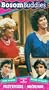 Bosom Buddies Vol 1 [VHS]