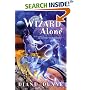 A Wizard Alone: The Sixth Book in the Young Wizards Series