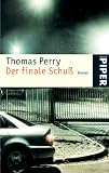 Produkt-Bild: Der finale Schu&szlig;: Roman