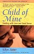Child of Mine: Feeding with Love and Good Sense