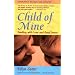 Child of Mine: Feeding with Love and Good Sense