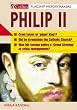 Flagship Historymakers - Philip II