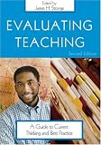 Evaluating Teaching: A Guide to Current Thinking and Best Practice