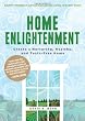 Home Enlightenment: Create a Nurturing, Healthy, and Toxin-Free Home