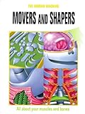 Movers and shapers