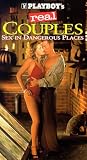 Playboy / Real Couples: Sex in Dangerous Places