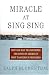 Miracle at Sing Sing: How One Man Transformed the Lives of America