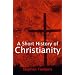A Short History of Christianity