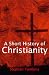 A Short History of Christianity