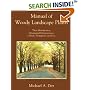 Manual of Woody Landscape Plants: Their Identification, Ornamental Characteristics, Culture, Propagation and Uses