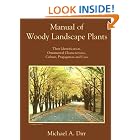 Manual of Woody Landscape Plants: Their Identification, Ornamental Characteristics,... by Michael A. Dirr