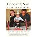Choosing Naia: A Family's Journey