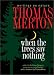 Books : When the Trees Say Nothing: Writings on Nature