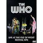 Click here to buy The Who - Live at the Isle of Wight Festival 1970 by Roger Daltrey, John Entwistle, Keith Moon, Pete Townshend, and Murray Lerner.