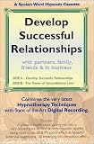 Develop Successful Relationships (Hypnosis Series)