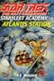 Atlantis Station (Star Trek: the Next Generation: Starfleet Academy)