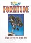 Fortitude: True Stories of True Grit (Virtue Victorious)