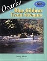 Ozark Blue-Ribbon Trout Streams