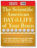 The Scientific American Day in the Life of Your Brain
