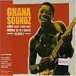 Ghana Soundz 2: Afro-Beat Funk & Fusion In 70s