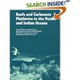 Reefs and Carbonate Platforms in the Pacific and Indian Oceans: Special Publication 25 of the IAS (International... by  G. F. Camoin and P. J. Davies