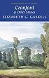 Cranford & Other Stories (Wordsworth Classics)