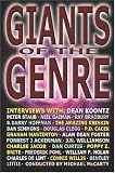 Giants of the Genre: Interviews with Science Fiction, Fantasy, and Horror\'s Greatest Talents