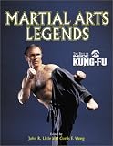 Martial Arts Legends: The Best of Inside Kung-Fu (Best of Inside Kung Fu)