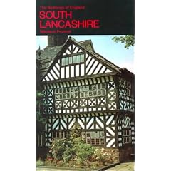 Lancashire, I: The Industrial and Commercial South (Buildings of England S.)