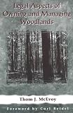 Legal Aspects of Owning and Managing Woodlands