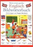 Mein erstes gro&szlig;es Englisch Bildw&ouml;rterbuch - Angela Weinhold